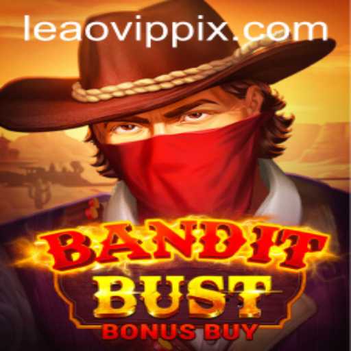 BanditBustBonusBuy: An Exciting Journey into the Wild West