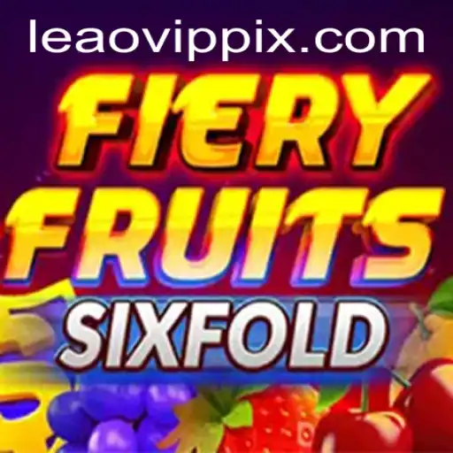 FieryFruitsSixFold: A Captivating Journey Through a New Era of Online Gaming